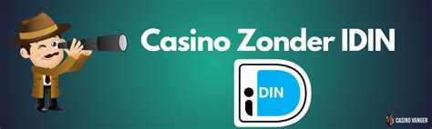 Casino Zonder IDIN .